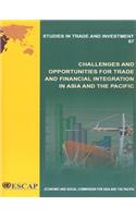 Challenges and Opportunities for Trade and Financial Integration in Asia and the Pacific