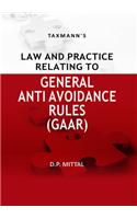 Law And Practice Relating To General Anti Avoidance Rules (GAAR)