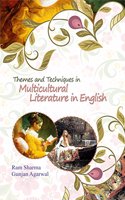 Themes And Techniques In Multicultural Literature In English