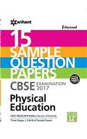 CBSE 15 Sample Question Paper - Physical Education CBSE Class 12