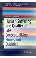 Human Suffering and Quality of Life