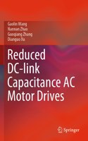Reduced DC-Link Capacitance AC Motor Drives