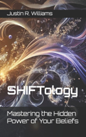 SHIFTology