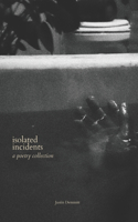 isolated incidents: a poetry collection