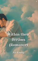 Within their Dreams (Romance)