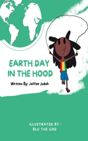 Earth Day In The Hood