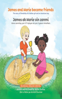 James and Marie become friends