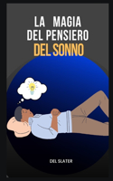 La Magia Del Pensiero Del Sonno