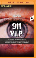 911 V.I.P. (Spanish Edition)