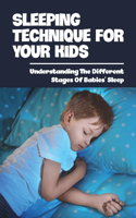 Sleeping Technique For Your Kids