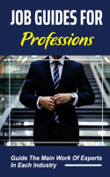 Job Guides For Professions: Guide The Main Work Of Experts In Each Industry: Information Support Experts