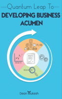 Quantam Leap to Developing Business Accumen