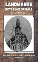 Landmarks - Dots Lines Spirals Coloring Book