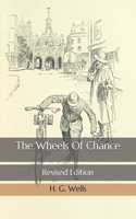 The Wheels Of Chance: Revised Edition