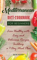 Mediterranean Diet Cookbook for Beginners