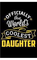 Officially The World's Coolest DAUGHTER