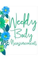 Weekly Body Measurements