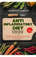 Anti- Inflammatory Diet Cookbook