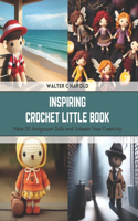 Inspiring Crochet Little Book