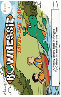 Bownessie Saves the Day