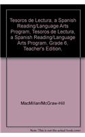 Tesoros de Lectura, a Spanish Reading/Language Arts Program, Grade 6, Teacher's Edition, Unit 1