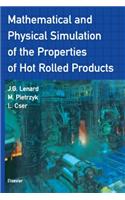 Mathematical and Physical Simulation of the Properties of Hot Rolled Products