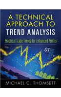 Technical Approach To Trend Analysis, A