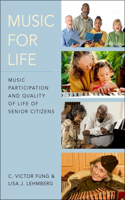 Music for Life: Music Participation and Quality of Life of Senior Citizens