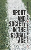 Sport and Society in the Global Age