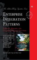 Enterprise Integration Patterns: Designing, Building, and Deploying Messaging Solutions