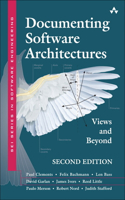 Documenting Software Architectures: Views and Beyond (SEI Series in Software Engineering): Views and Beyond