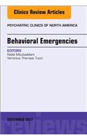 Behavioral Emergencies, an Issue of Psychiatric Clinics of North America