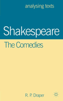 Shakespeare: The Comedies