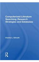 Computerized Literature Searching: Research Strategies and Databases