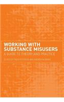 Working with Substance Misusers