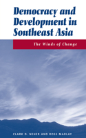 Democracy And Development In Southeast Asia