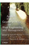 Applied Fluvial Geomorphology for River Engineering and Management