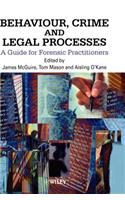 Behaviour, Crime and Legal Processes