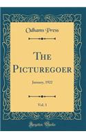 The Picturegoer, Vol. 3: January, 1922 (Classic Reprint)