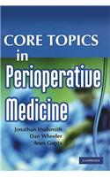 Core Topics in Perioperative Medicine