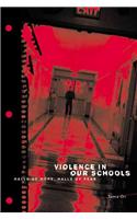 Violence in Our Schools: Halls of Hope, Halls of Fear(Social Studies: Teen Issues)