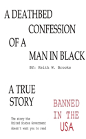 Deathbed Confession of a Man in Black