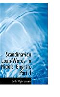 Scandinavian Loan-Words in Middle English, Part I