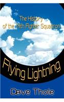 Flying Lightning: The History of the 14th Fighter Squadron(English)