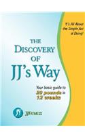 The Discovery of Jj's Way