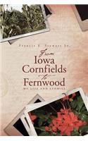 From Iowa Cornfields to Fernwood