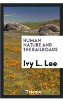 Human Nature and the Railroads