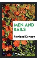 Men and rails