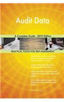 Audit Data A Complete Guide - 2019 Edition