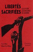 Libertés Sacrifiées